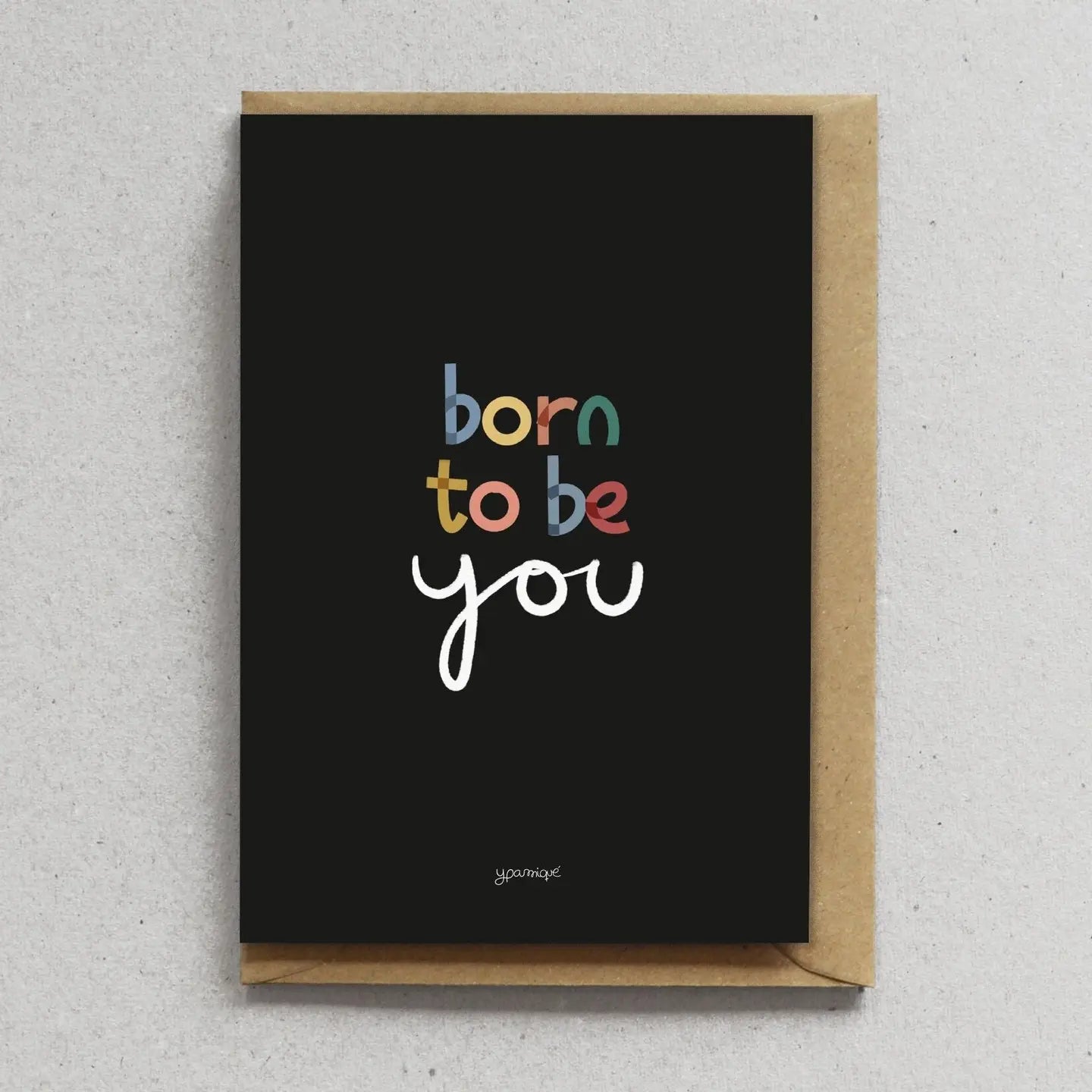 Tarjeta Con Sobre - Born To Be You