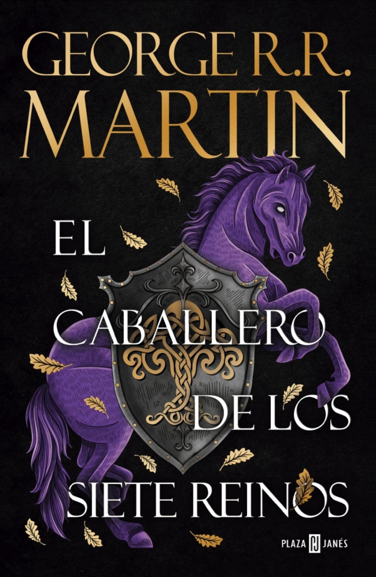 EL CABALLERO DE LOS SIETE REINOS (Canción de Hielo y Fuego)  DE Martin George R R