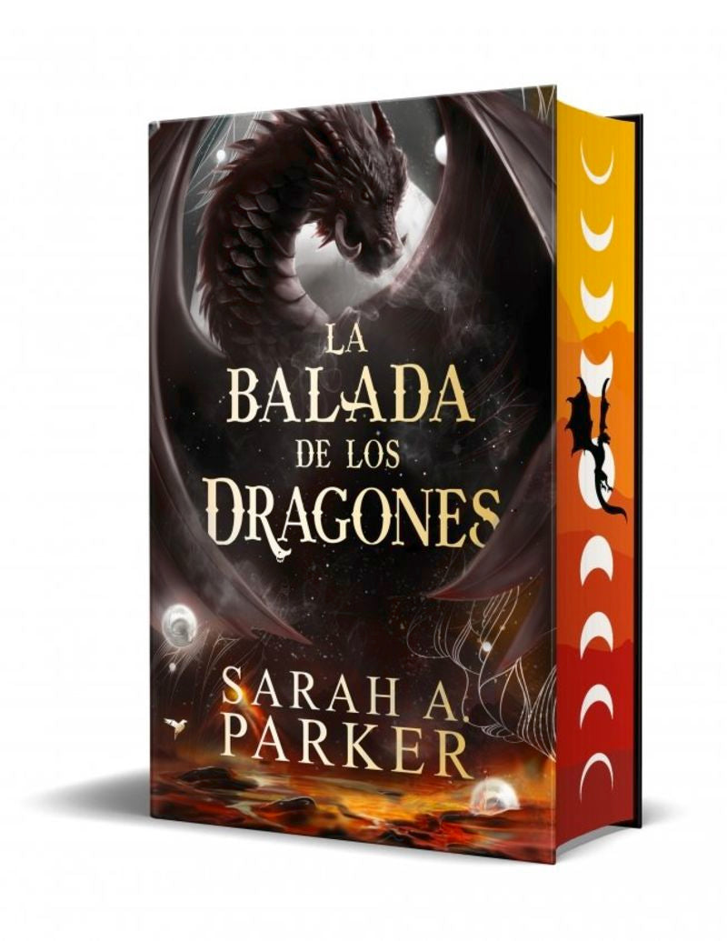 La balada de los dragones - La caida lunar 2 - Edición especial - Sarah A. Parker