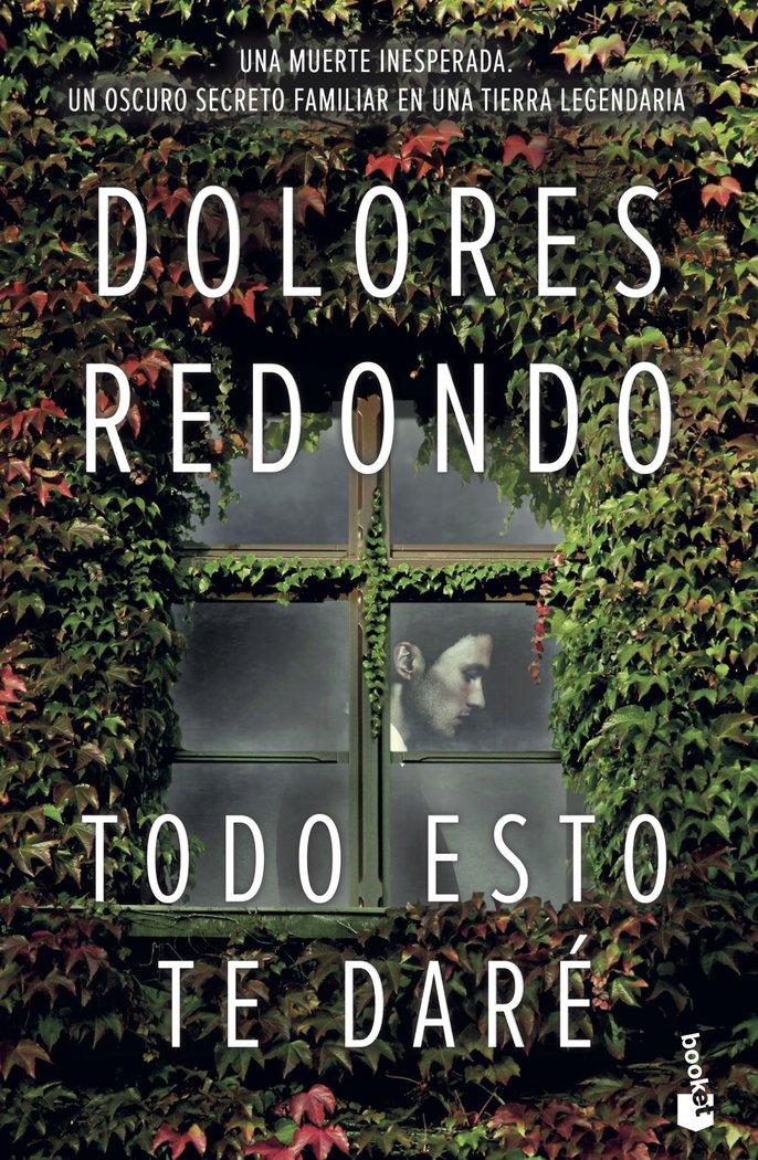 TODO ESTO TE DARE de DOLORES REDONDO