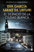 CIUDAD BLANCA I SILENCIO DE LA CIUDAD BLANCA de EVA GARCÍA SAENZ DE URTURI