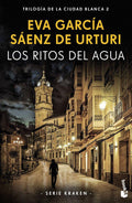 CIUDAD BLANCA II LOS RITOS DEL AGUA de EVA GARCÍA SAENZ DE URTURI