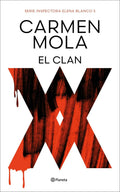 EL CLAN (INSPECTORA ELENA BLANCO 5) DE CARMEN MOLA