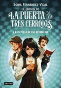 EL ORIGEN DE LA PUERTA DE LOS TRES CERROJOS 1 de SONIA FERNANDEZ VIDAL