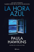 LA HORA AZUL DE PAULA HAWKINS