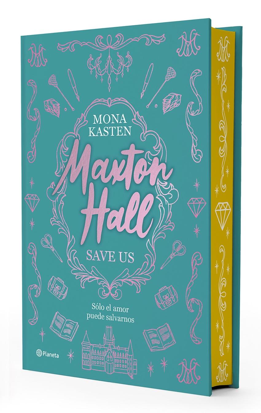 MAXTON HALL 2: SAVE YOU (Edición especial) de MONA KASTEN