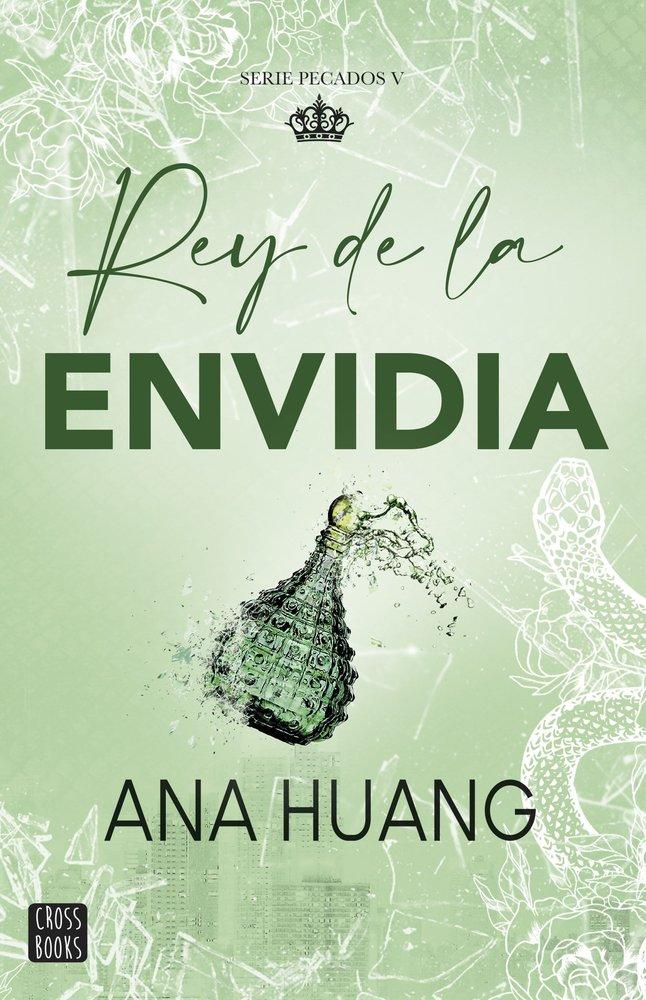 PECADOS 5 REY DE LA ENVIDIA de ANA HUANG