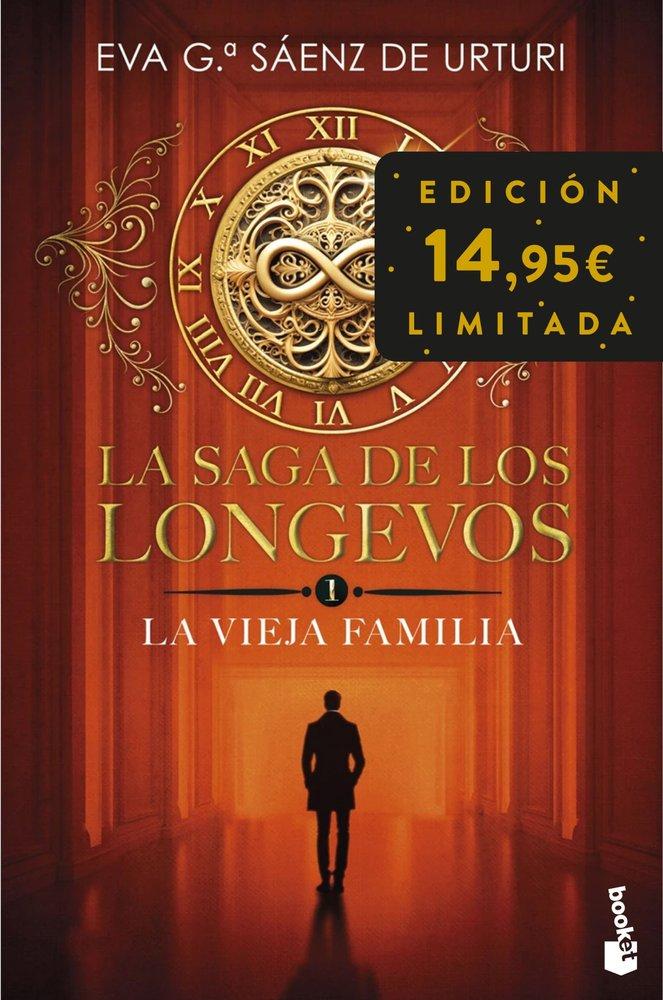 LA SAGA DE LOS LONGEVOS 1 LA VIEJA FAMILIA de EVA GARCÍA SAENZ DE URTURI