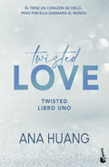 Twisted Love (Serie Twisted 1) Huang, Ana