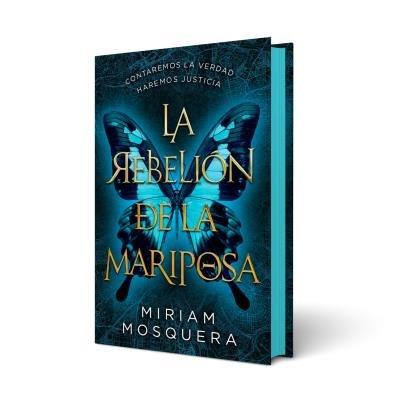 LA REBELION DE LA MARIPOSA de MIRIAM MOSQUERA