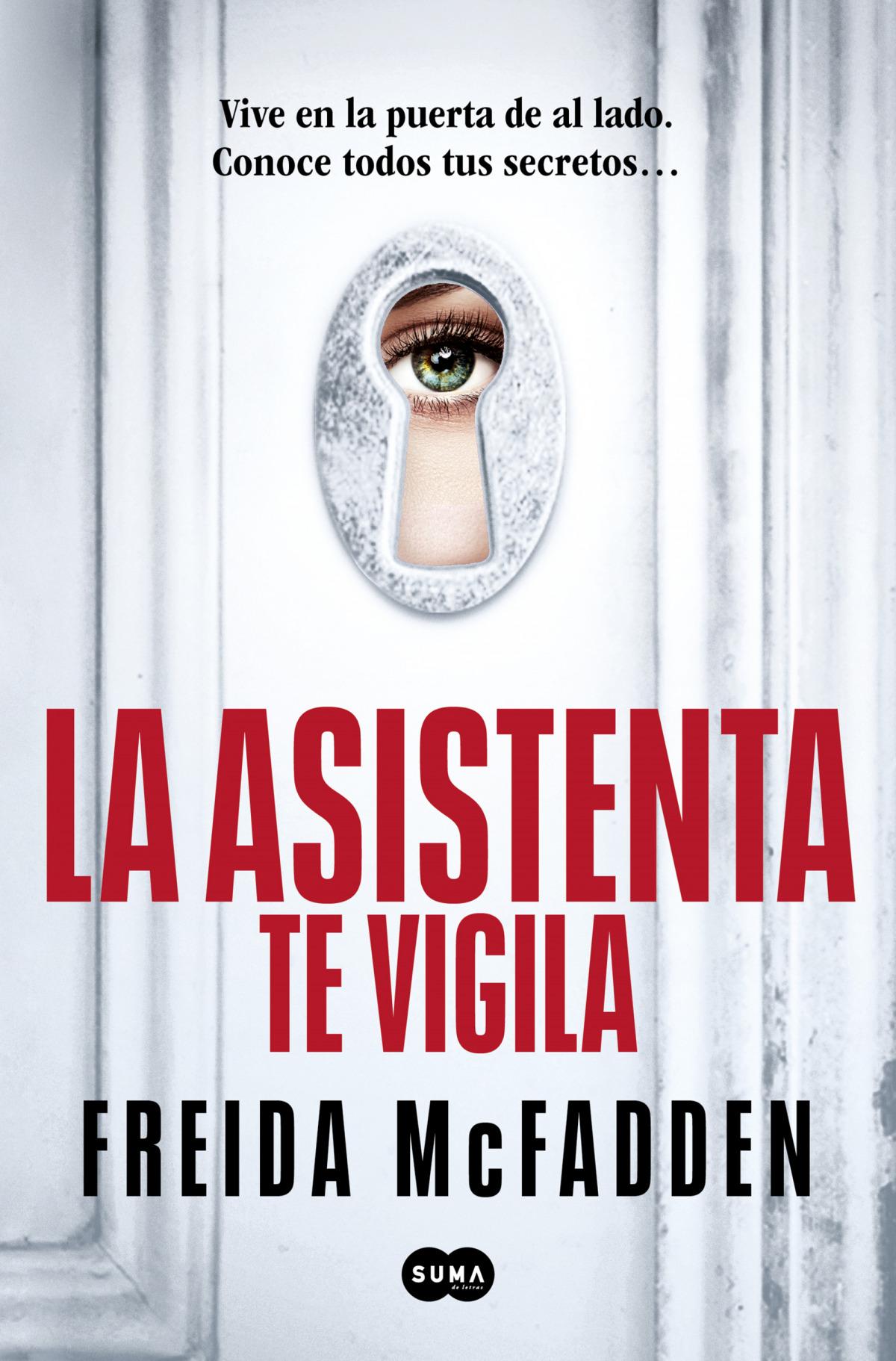 "LA ASISTENTA TE VIGILA (LA ASISTENTA 3)