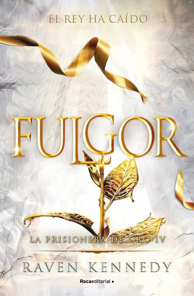 Fulgor (La Prisionera De Oro 4) Raven Kennedy
