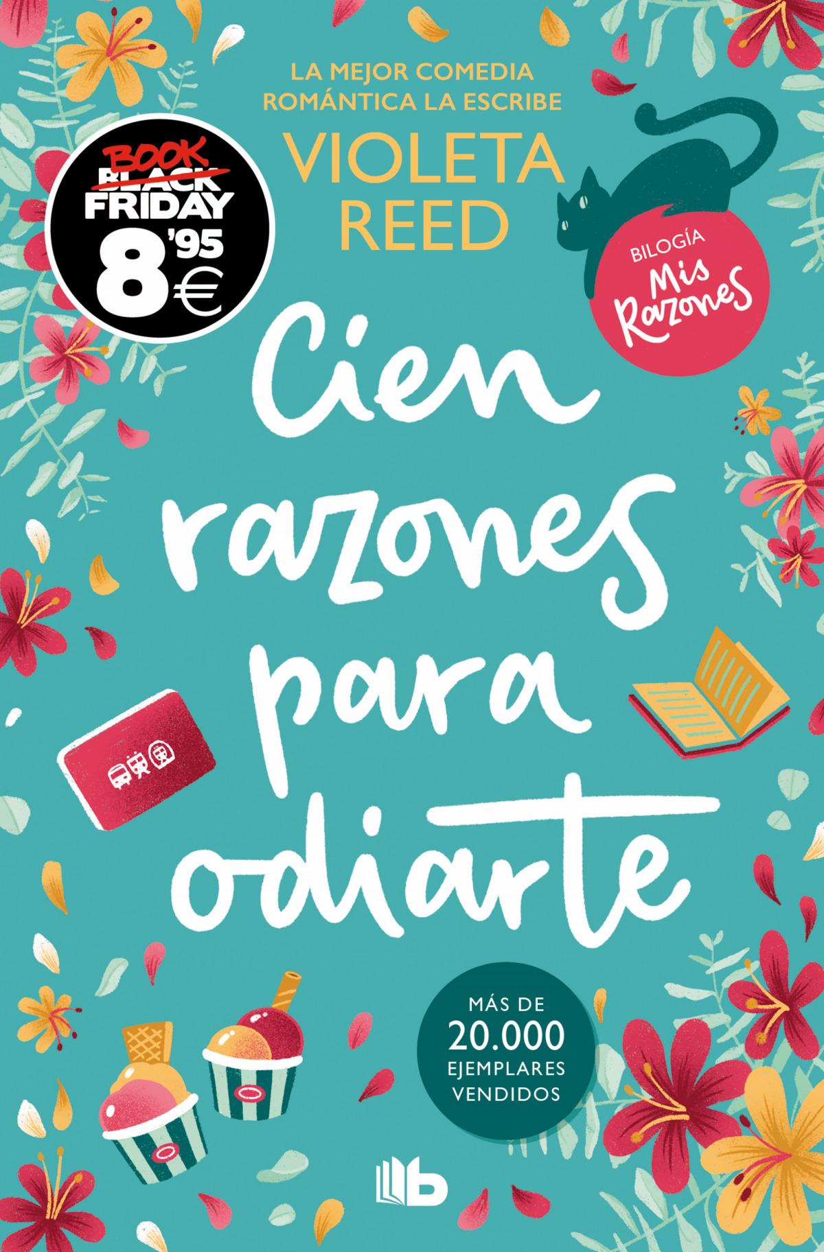 CIEN RAZONES PARA ODIARTE DE VIOLETA REED