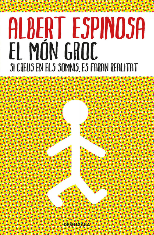 "EL MON GROC DE ALBERT ESPINOSA