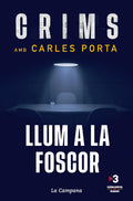 CRIMS: LLUM A LA FOSCOR AMB CARLAS PORTA