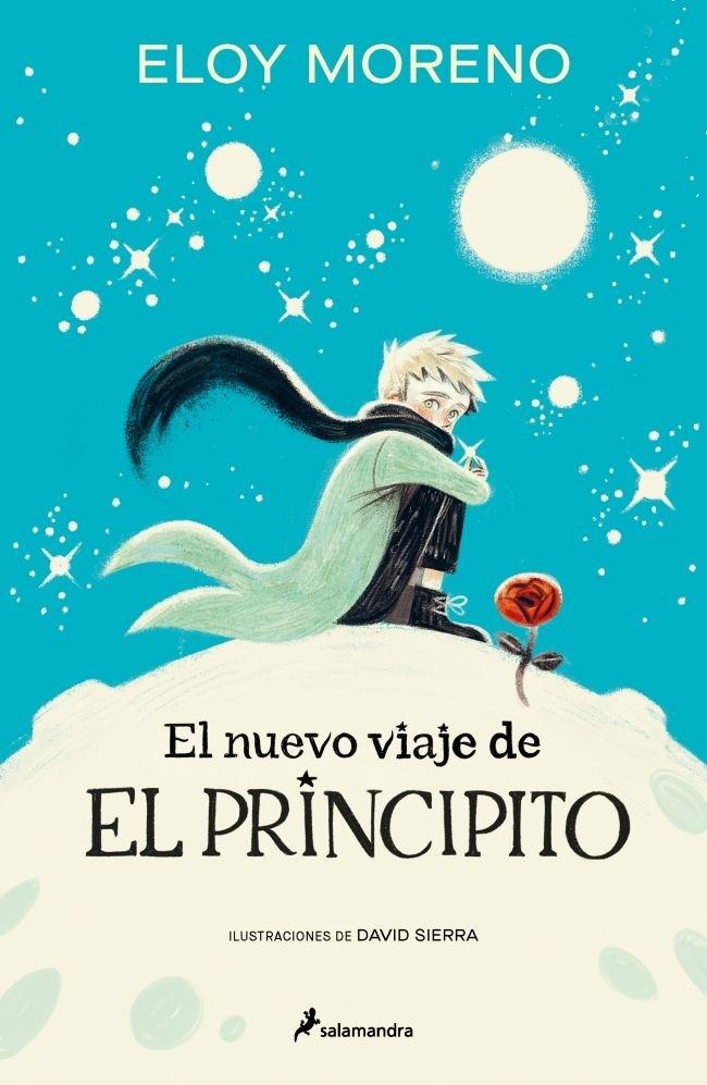 EL NUEVO VIAJE DE EL PRINCIPITO de ELOY MORENO