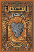 BLACKWATER II EL DIQUE  de MCDOWELL MICHAEL