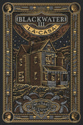 BLACKWATER III LA CASA de MCDOWELL MICHAEL
