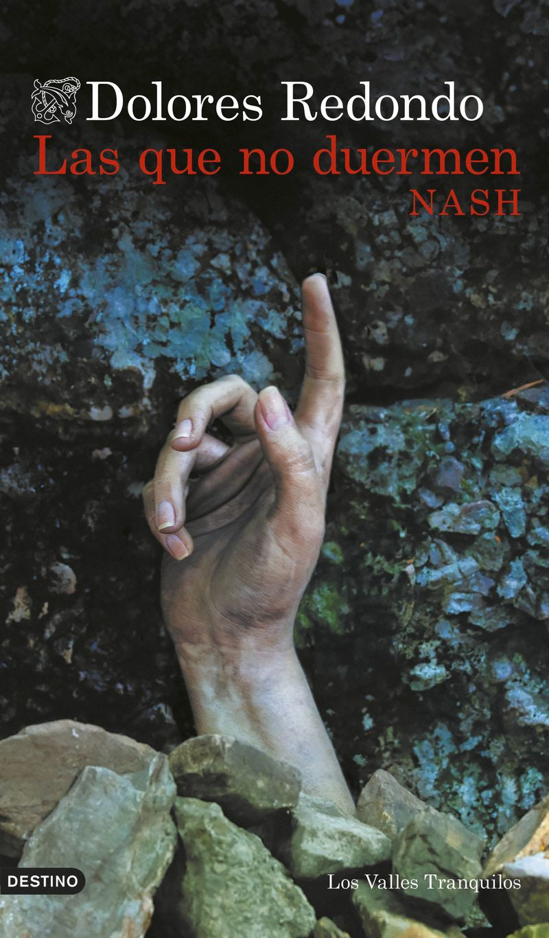 Las Que No Duermen Nash. Dolores Redondo