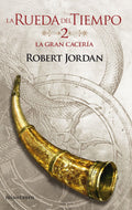 LA GRAN CACERÍA (La rueda del tiempo 2)