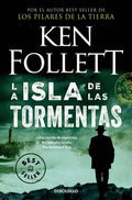 LA ISLA DE LAS TORMENTAS de KEN FOLLET