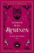 EL CLAN DE LA LLOBA (nova edición) MAITE CARRANZA I GIL DOLZ DEL CASTELLAR