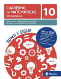 CUADERNO CALCULO 10 SUMAS RESTAS MULTIPLICACIONES DIV 25