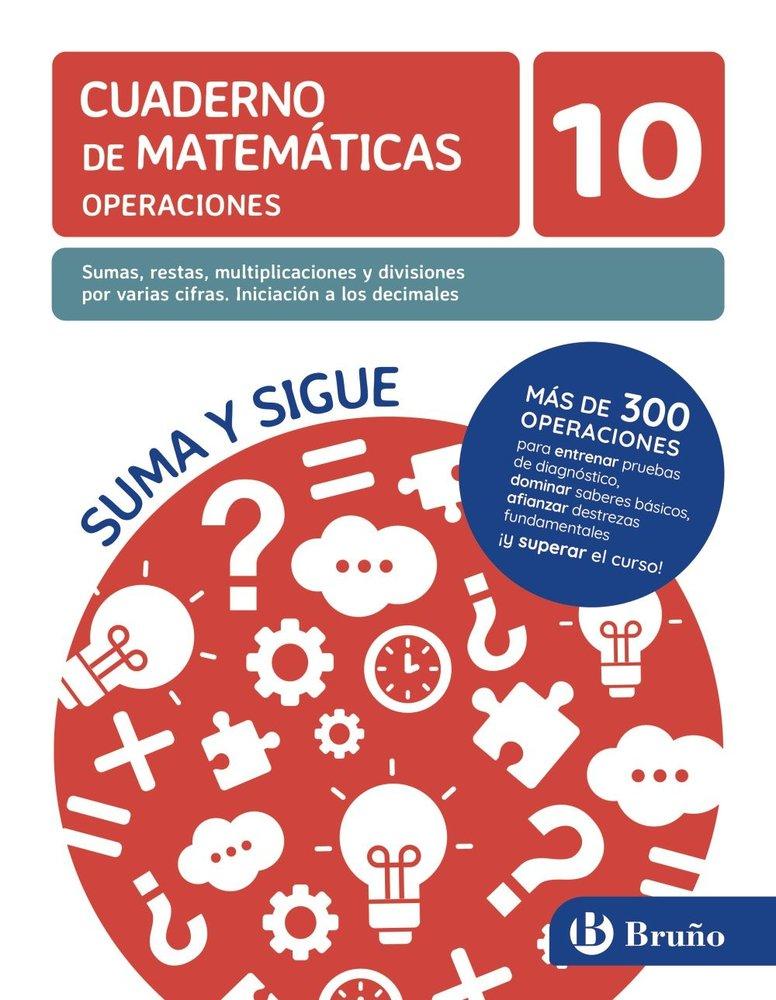 CUADERNO CALCULO 10 SUMAS RESTAS MULTIPLICACIONES DIV 25