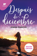 DESPUES DE DICIEMBRE de JOANA MARCUS