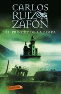EL PRINCEP DE LA BOIRA DE CARLOS RUIZ ZAFON