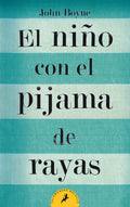 El Niño con el pijama de rayas de Boyne John
