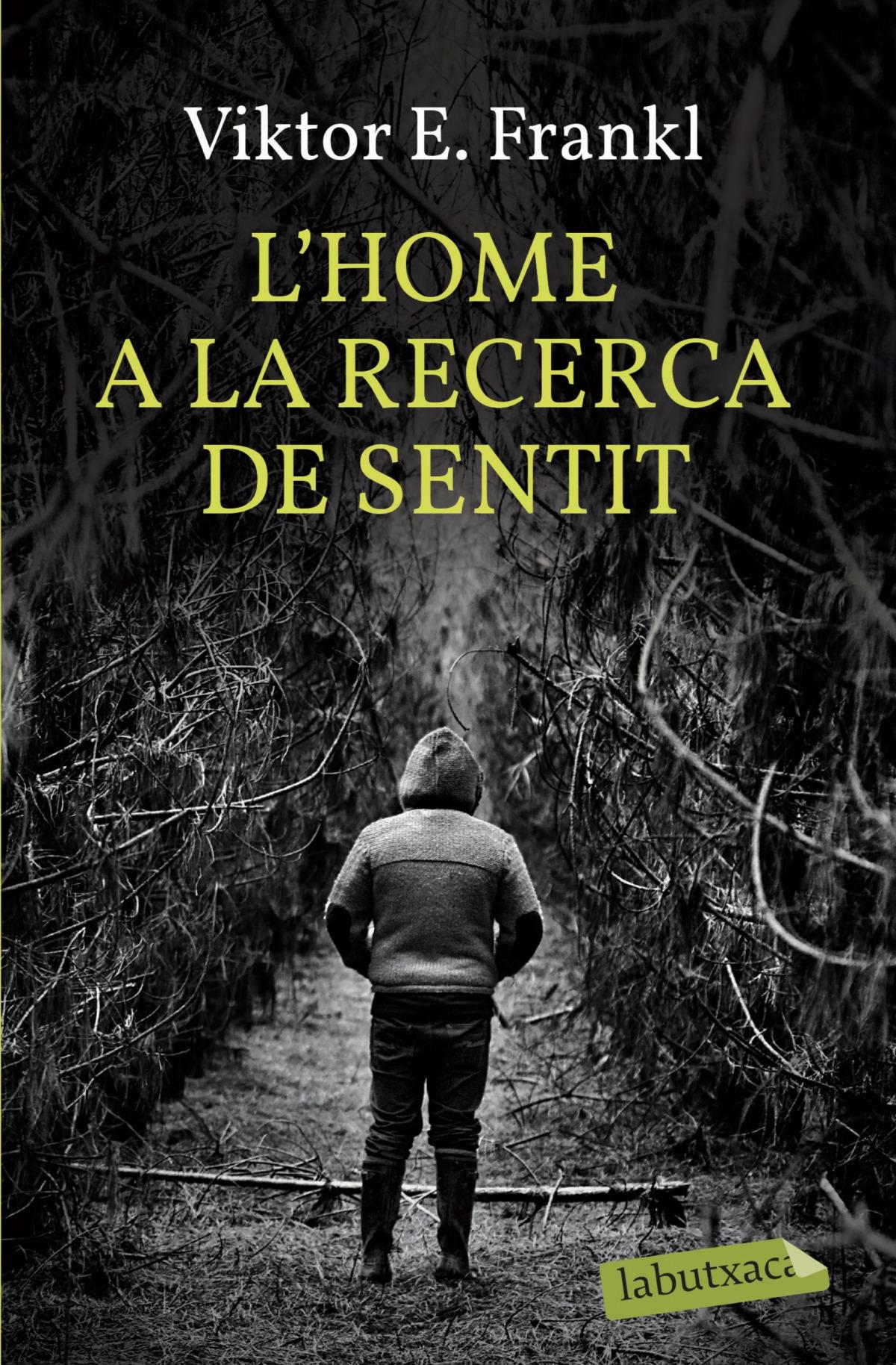 "L´HOMA A LA RECERCA DE SENTIT DE VICTOR E. FRAKL