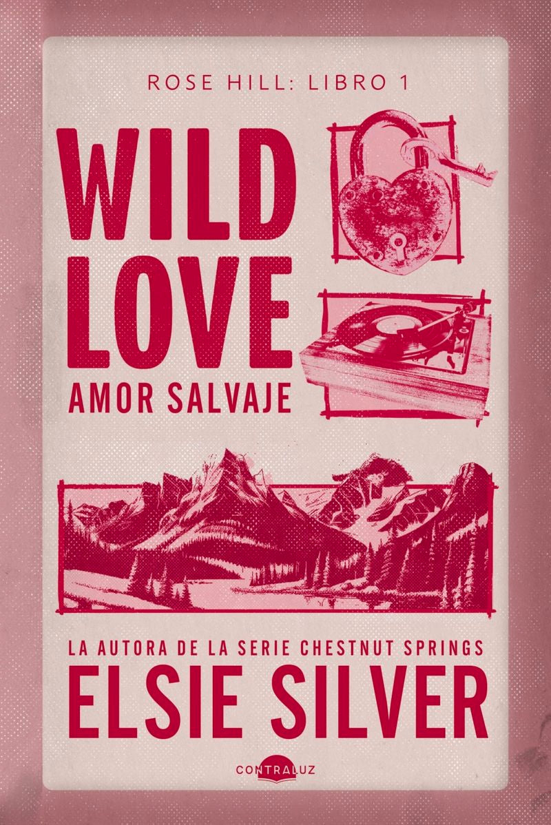Wild Love: Amor salvaje de Elsie Silver - Rose Hill 1