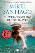 El Extraño Verano De Tom Harvey (Ed. Limitada - Verano) Santiago, Mikel