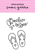 SELLO EN CHANCLAS Y  A LO LOCO EL MEJOR VERANO DE SAMI GARRA