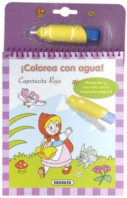COLOREA CON AGUA CAPERUCITA ROJA