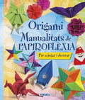ORIGAMI MANUALITATS DE PAPIROFLEXIA